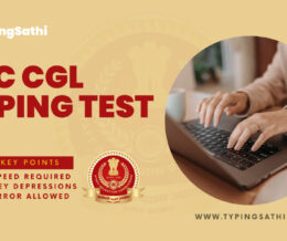 SSC CGL Typing Test – Complete Guide SSC CGL Typing Test – Complete Guide