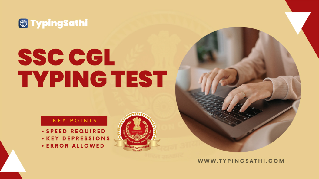 SSC CGL Typing Test – Complete Guide