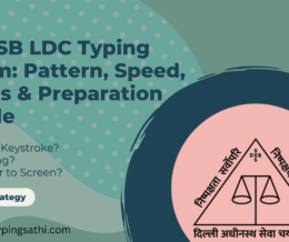 DSSSB LDC Typing Exam 2026 : Complete Details – TypingSathi DSSSB LDC Typing Exam 2026 : Complete Details – TypingSathi