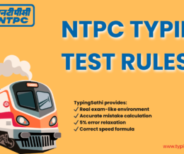 NTPC Typing Test Rules