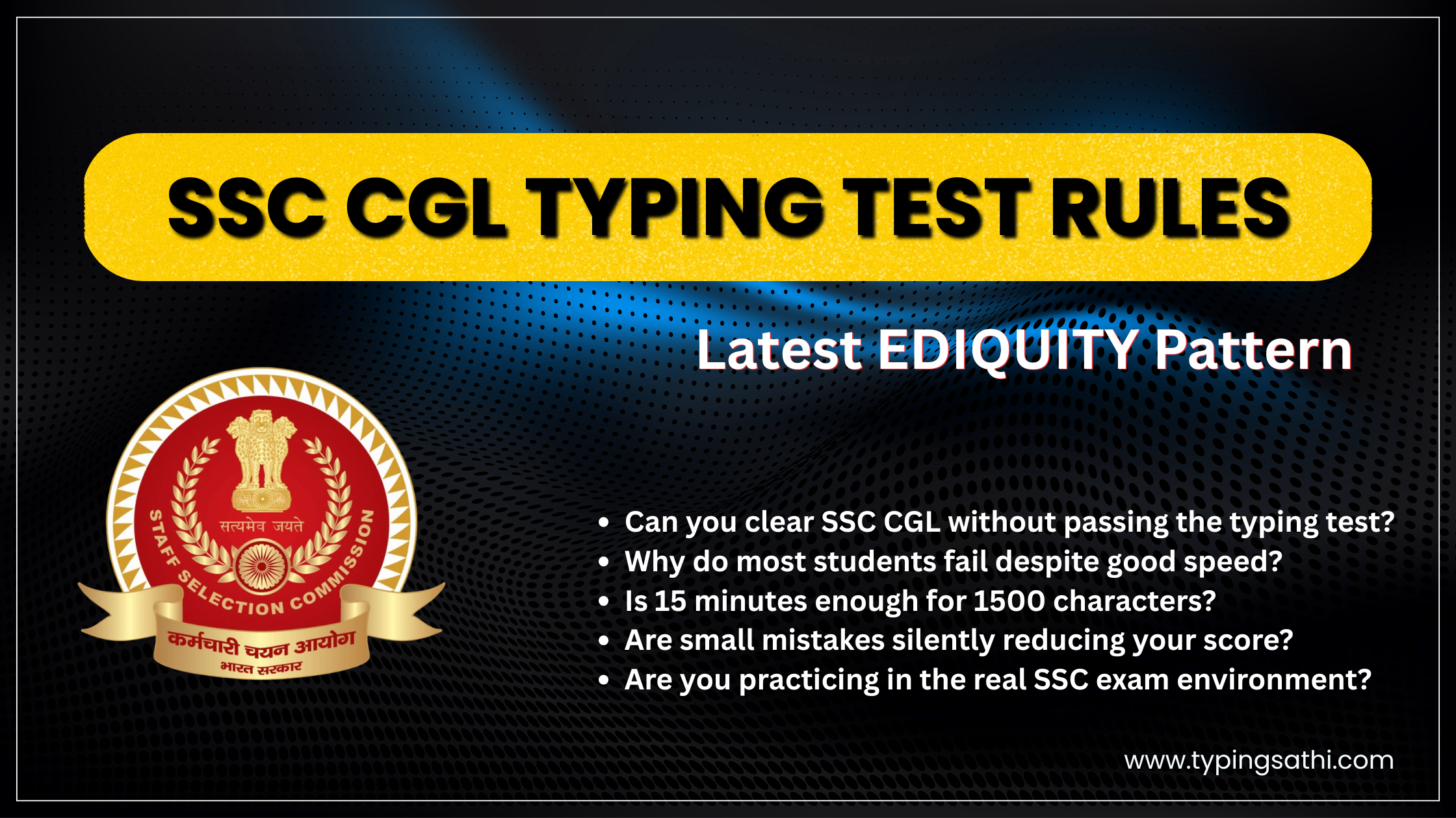 SSC CGL Typing Test Rules