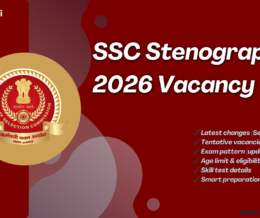 SSC Stenographer 2026 Vacancy – Exam Pattern, Sectional Timing, Eligibility & Preparation Guide
