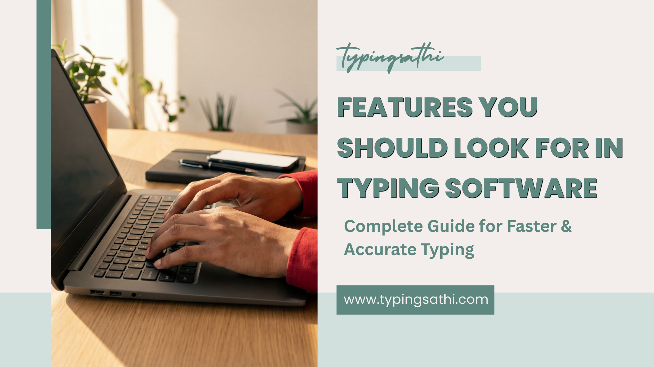 Features You Should Look for in Typing Software 