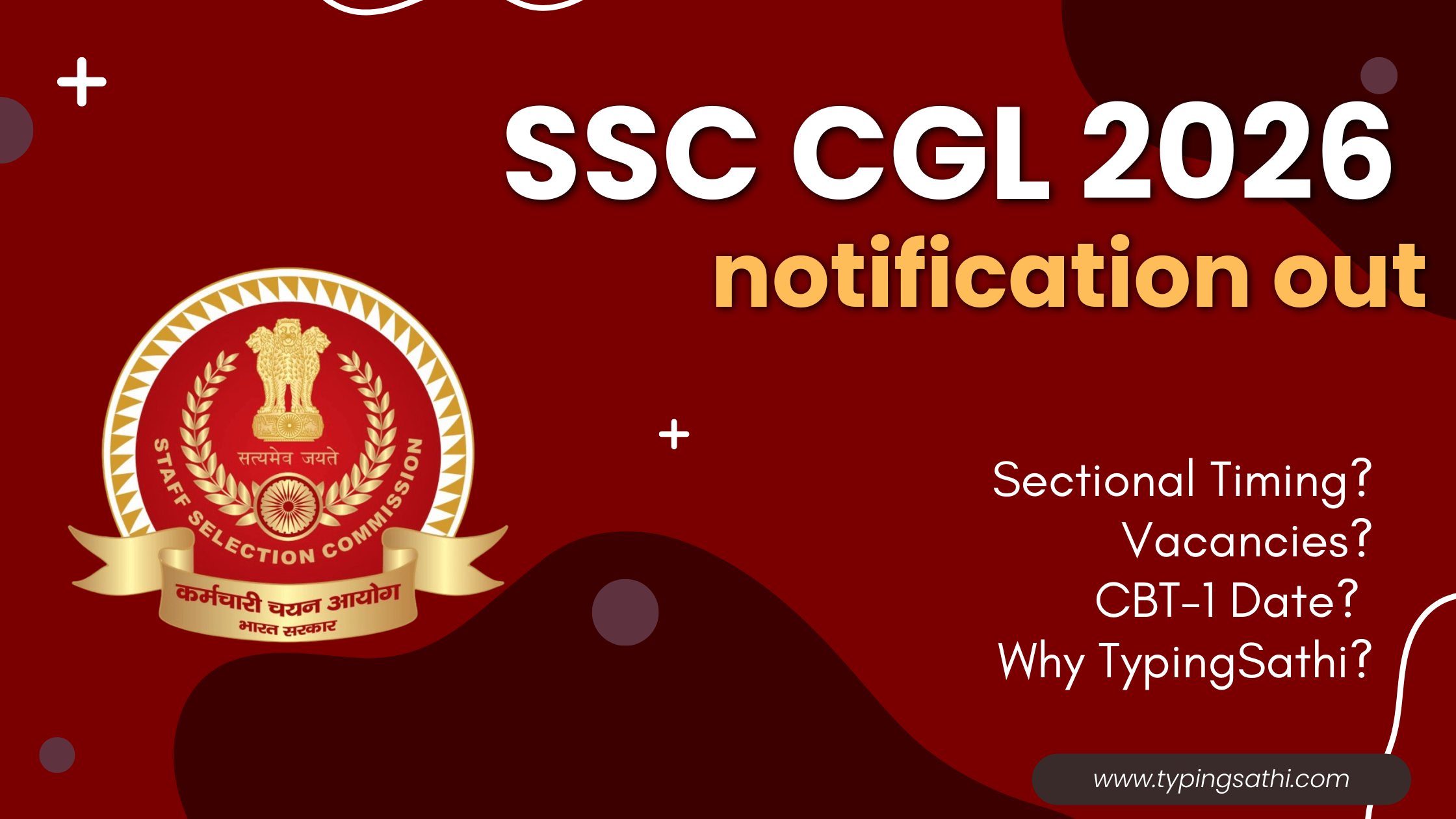 SSC CGL 2026 Notification Out – 12,256 Vacancies, Sectional Timing Introduced