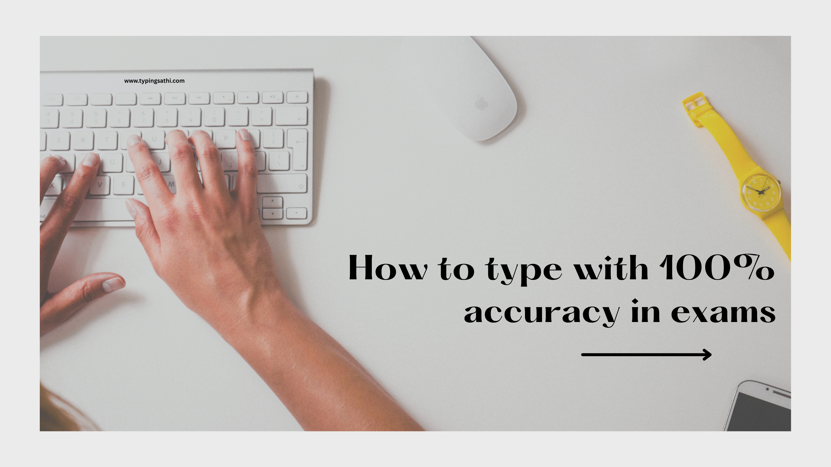 How to Type With 100% Accuracy in Exams
