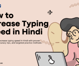 How to Increase Typing Speed in Hindi