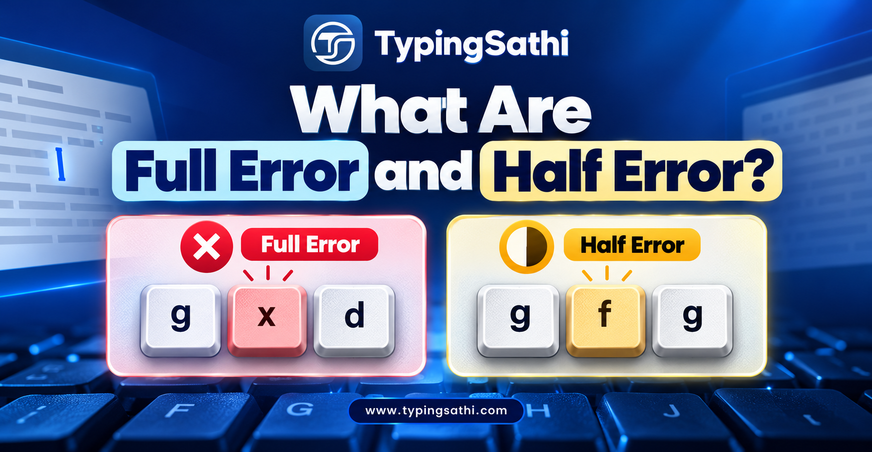 Full Error and Half Error in Typing Tests